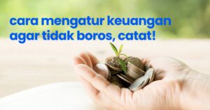 Cara Membangun Keuangan Pribadi yang Kuat: Langkah-Langkah Awal untuk Pemula